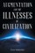 Augmentation and the Illnesses of Civilization