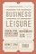The Business of Leisure