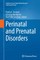 Perinatal and Prenatal Disorders