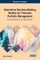 Alternative Decision-Making Models for Financial Portfolio Management