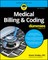 Medical Billing & Coding for Dummies