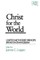 Christ for the World