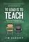 To Lead Is to Teach