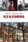 True Tales of Old Alexandria