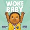 Woke Baby