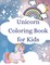 Unicorn Coloring Book for Kids