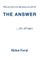The Answer... for All Ages