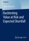 Backtesting Value at Risk and Expected Shortfall