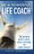 Be a Powerful Life Coach