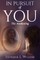 In The Pursuit Of You