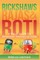 Rickshaws, Rajas and Roti