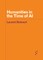 Humanities in the Time of AI