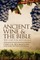 Ancient Wine and the Bible