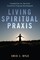 Living Spiritual Praxis