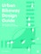 Urban Bikeway Design Guide, Third Edition