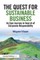 The Quest for Sustainable Business