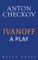 Ivanoff - A Play