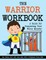 The Warrior Workbook