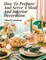 How To Prepare And Serve A Meal And Interior Decoration