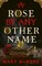 McMyne, M: Rose by Any Other Name