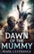Dawn Of The Mummy