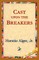 Cast Upon the Breakers