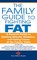 The Family Guide to Fighting Fat