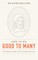 How to Do Good to Many