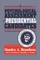 The Psychological Assessment of Presidential Candidates