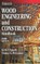 Wood Engineering and Construction Handbook