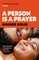A Person Is a Prayer