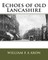 Echoes of old Lancashire