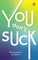 You Don't Suck