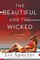 The Beautiful and the Wicked