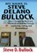 My Name is Steve Delano Bullock
