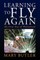 Learning to Fly Again