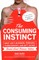 The Consuming Instinct
