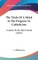 The Trials Of A Mind In The Progress To Catholicism