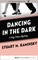 Dancing in the Dark