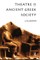 Theatre in Ancient Greek Society