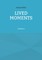 Lived Moments