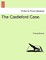 The Castleford Case. Vol. I.