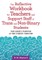 The Reflective Workbook for Teachers and Support Staff of Trans and Non-Binary Students