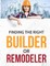 Finding the Right Builder or Remodeler