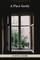 A Place Inside