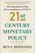 21st Century Monetary Policy