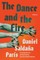 The Dance and the Fire