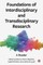 Foundations of Interdisciplinary&transdisciplinary Research