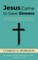 Jesus Came to Save Sinners