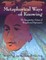Metaphorical Ways of Knowing